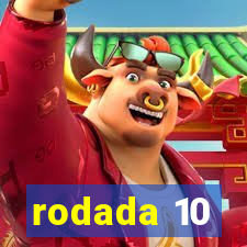 rodada 10