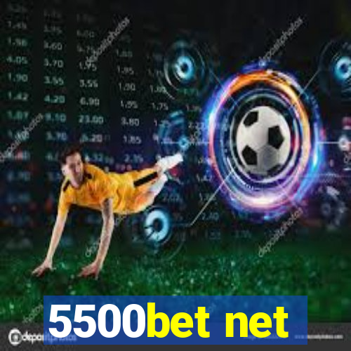 5500bet net