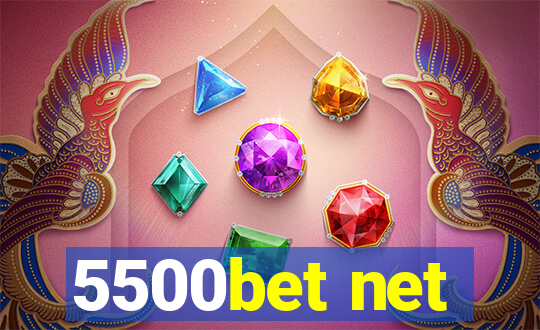 5500bet net