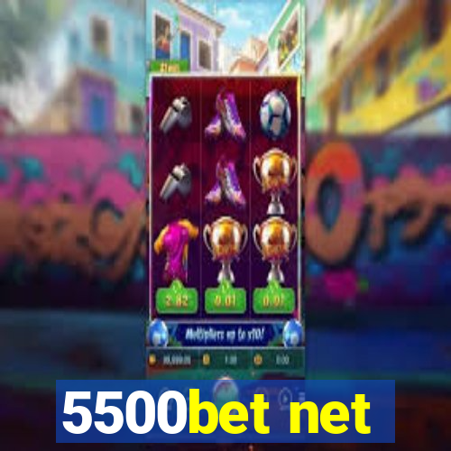 5500bet net