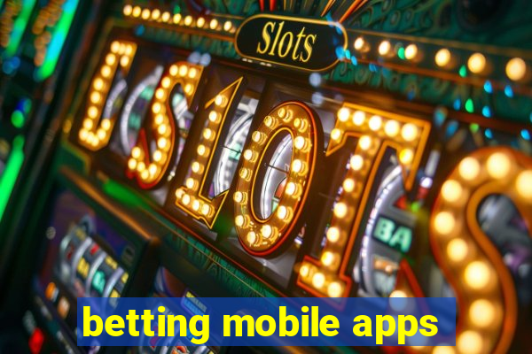 betting mobile apps