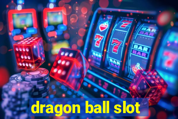 dragon ball slot