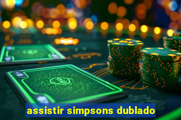 assistir simpsons dublado