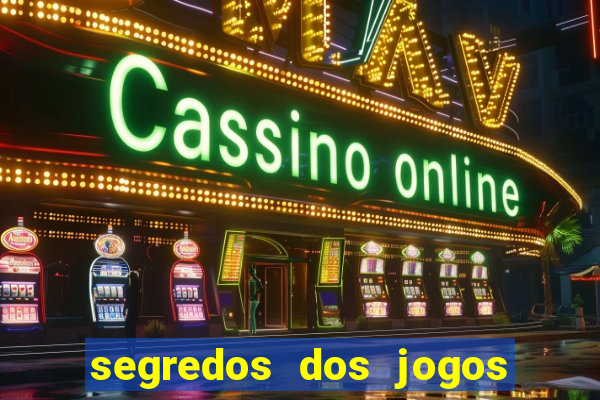 segredos dos jogos de slots