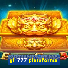 gil 777 plataforma