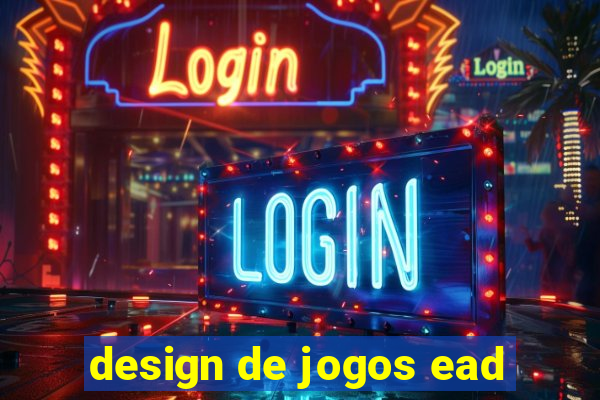 design de jogos ead