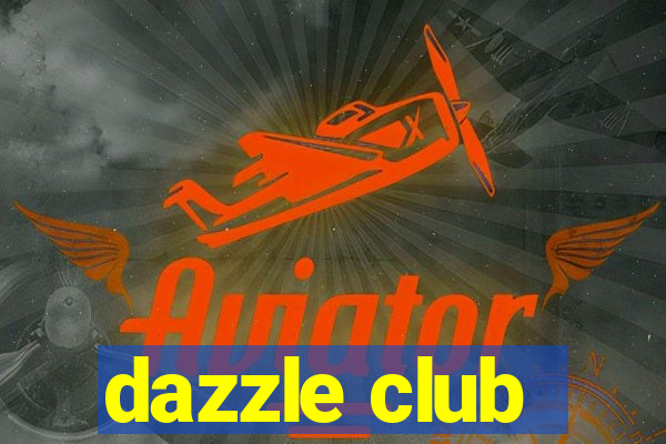 dazzle club