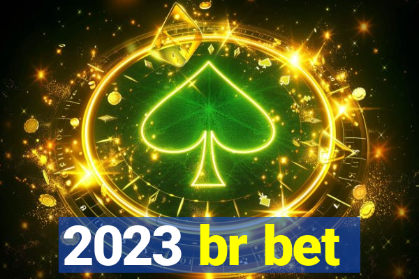 2023 br bet