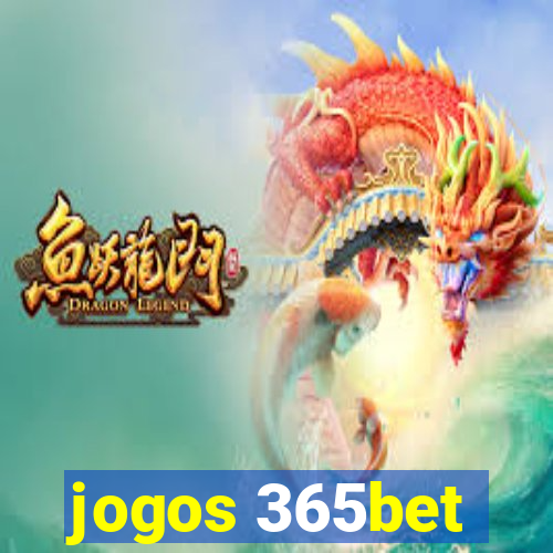 jogos 365bet