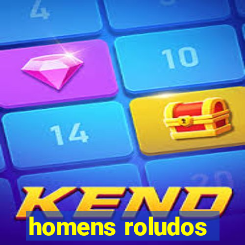 homens roludos