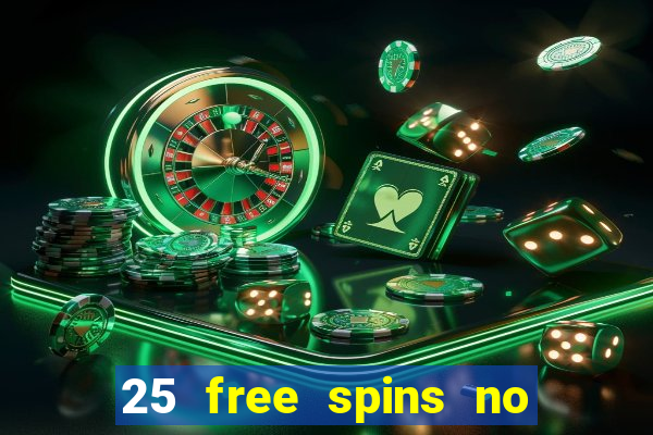 25 free spins no deposit casino netbet