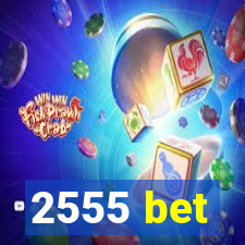 2555 bet