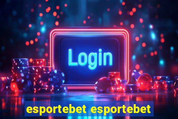 esportebet esportebet