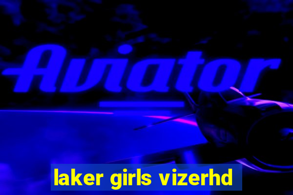 laker girls vizerhd