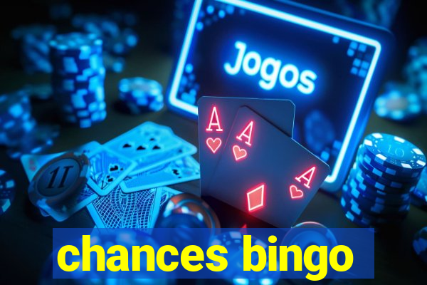 chances bingo