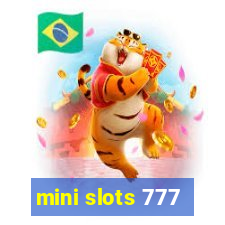 mini slots 777