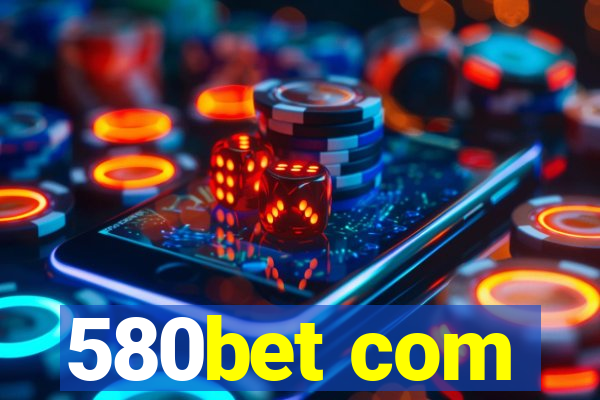 580bet com