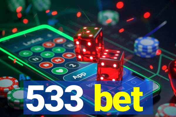 533 bet