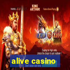 alive casino