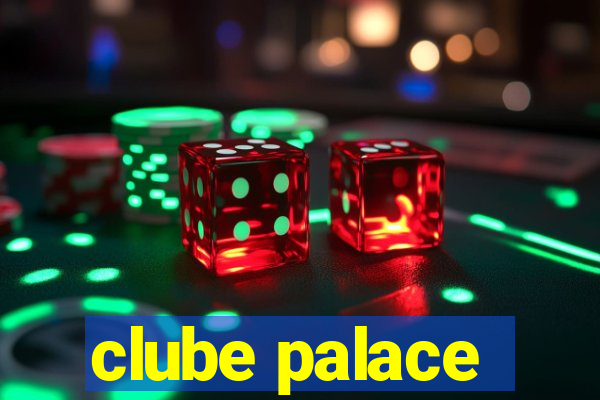 clube palace