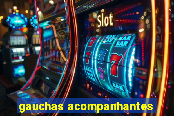 gauchas acompanhantes