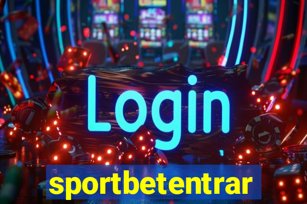 sportbetentrar