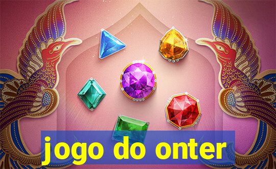 jogo do onter