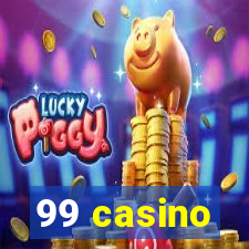 99 casino