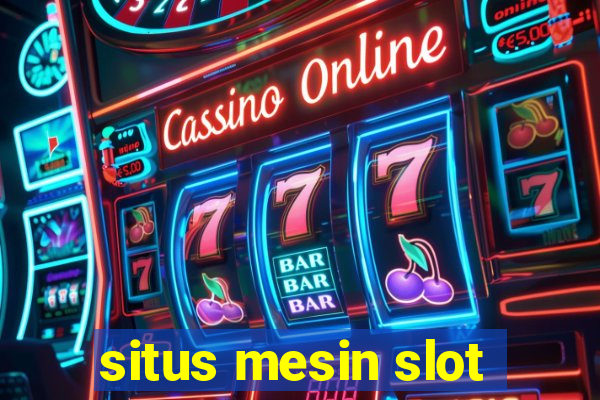 situs mesin slot