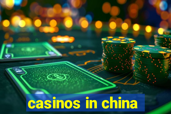 casinos in china