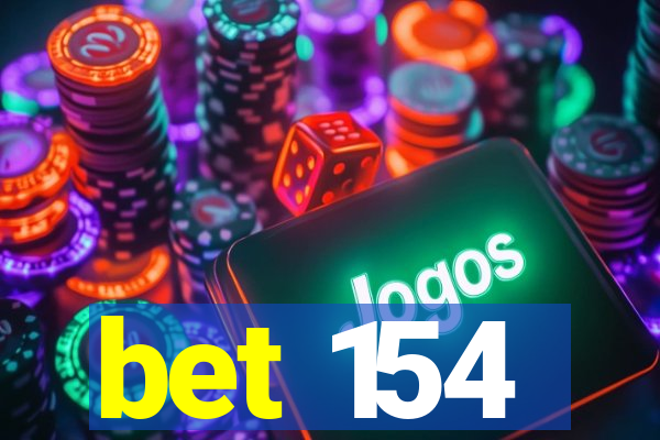 bet 154