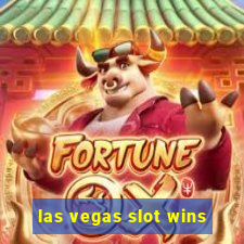 las vegas slot wins