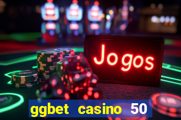 ggbet casino 50 free spins