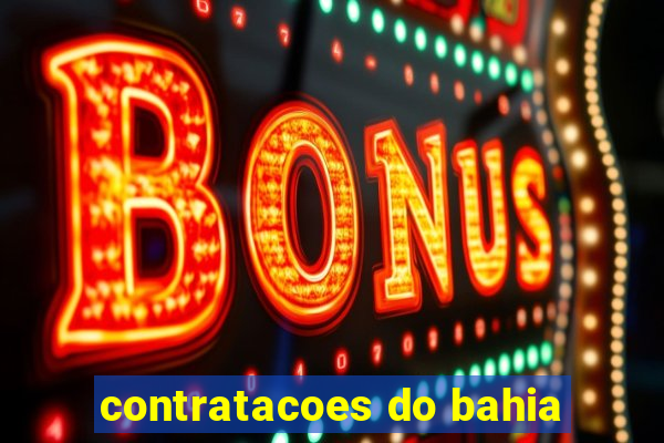 contratacoes do bahia