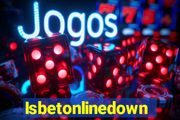 Isbetonlinedown