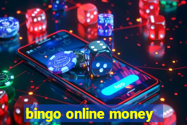 bingo online money