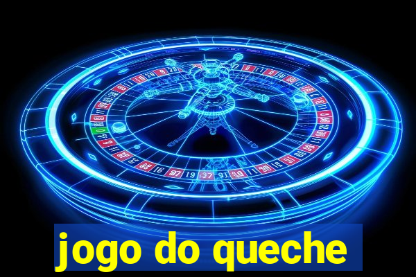 jogo do queche