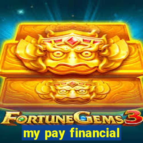 my pay financial