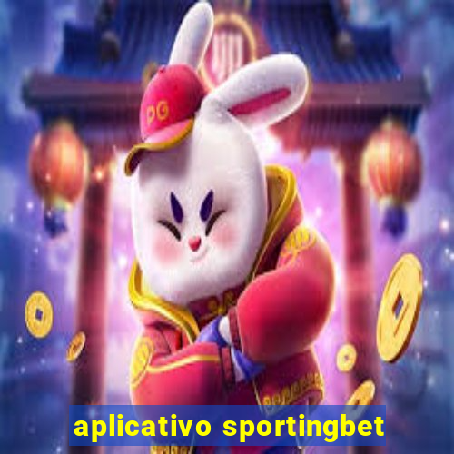 aplicativo sportingbet