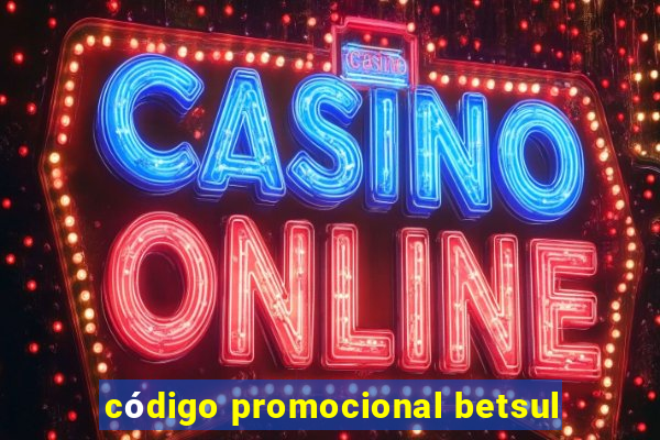 código promocional betsul