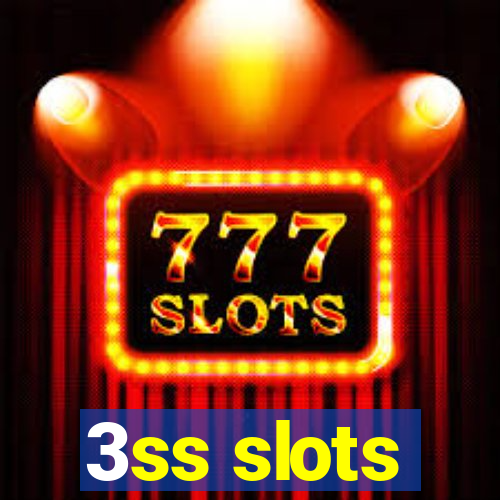 3ss slots