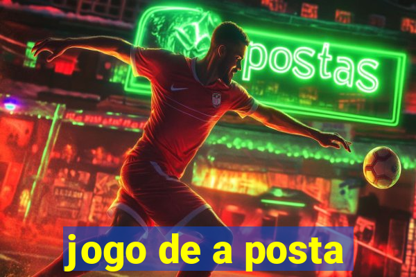 jogo de a posta