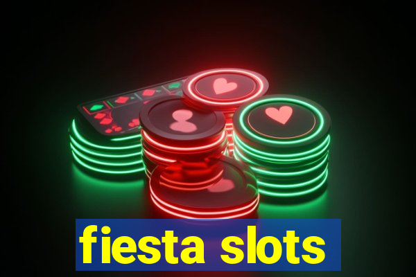 fiesta slots