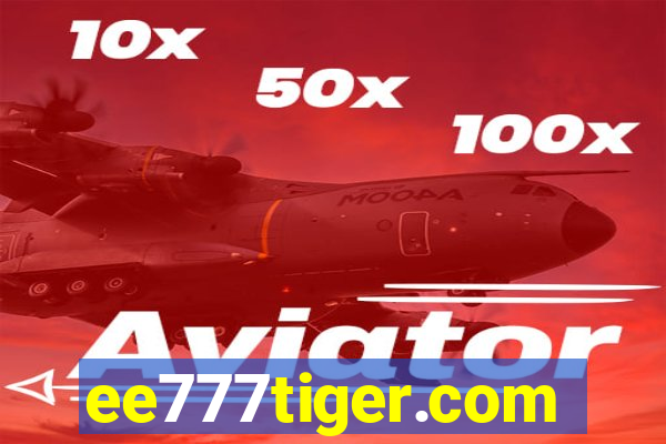 ee777tiger.com