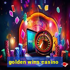 golden wins casino