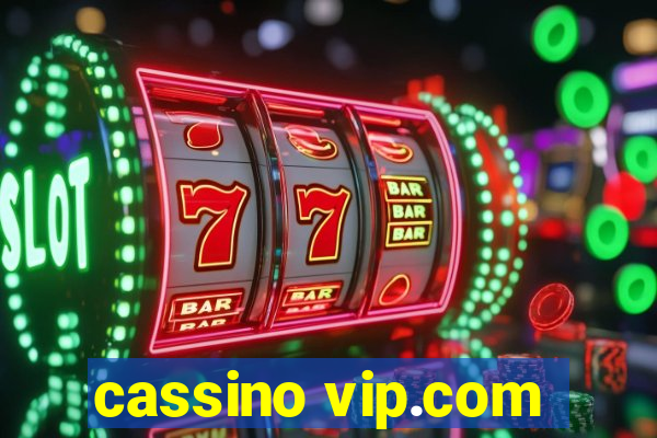 cassino vip.com