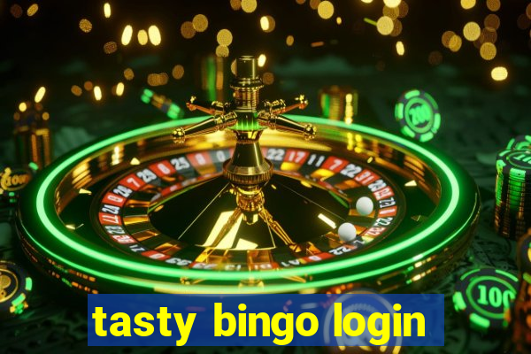 tasty bingo login