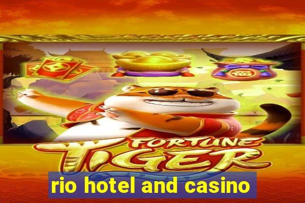 rio hotel and casino