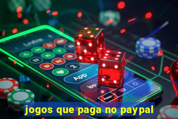 jogos que paga no paypal