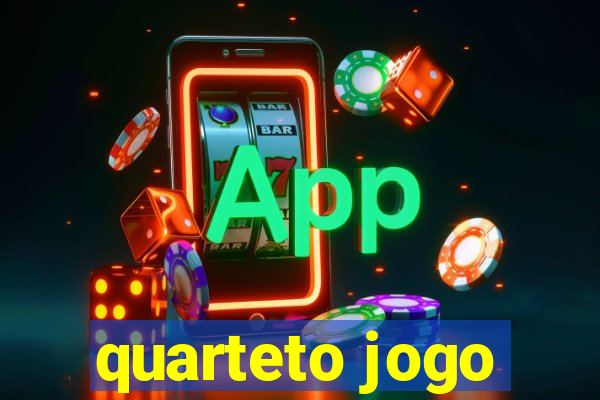 quarteto jogo